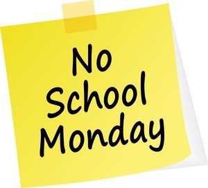 Sticky note saying No School Monday 