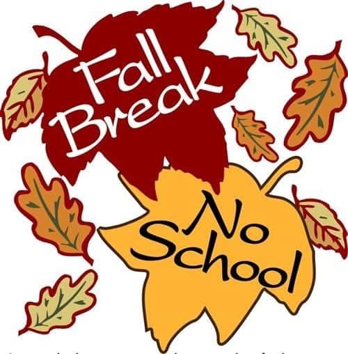 Leaves with the text- Fall Break No School