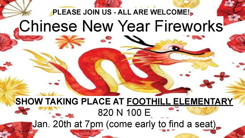 Chinese New Year Fireworks, Foothill Elementary, Jan 20th at 7:00 pm